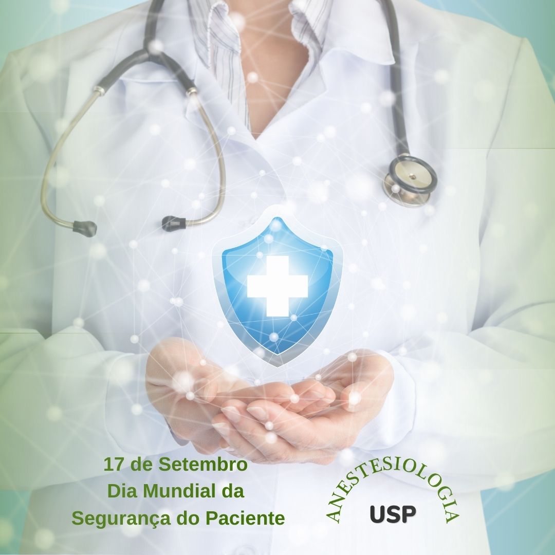 17 de Setembro Dia Mundial da Segurança do Paciente